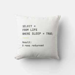 Coussin Humour de programmeur SQL privé de sommeil Codag