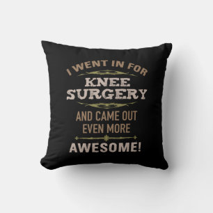 Coussin Humour de récupération de chirurgie du genou