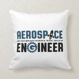Coussin Humour drôle d'ingénieur aérospatial c'est des