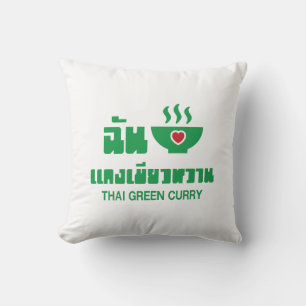 Coussin I Heart (Love) Thai Green Curry