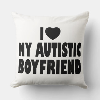 Coussin I Love My Autistic Boyfriend - Autisme Acceptation