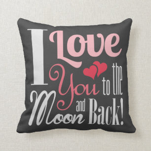 Coussin I Love You to the Moon and Back - Typographie mixt