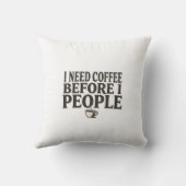 Coussin I Need Coffee Before I People – Funny Introvert Co (Verso)