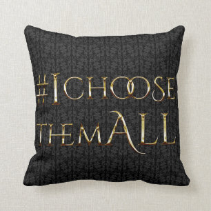 Coussin #iChooseThemALL