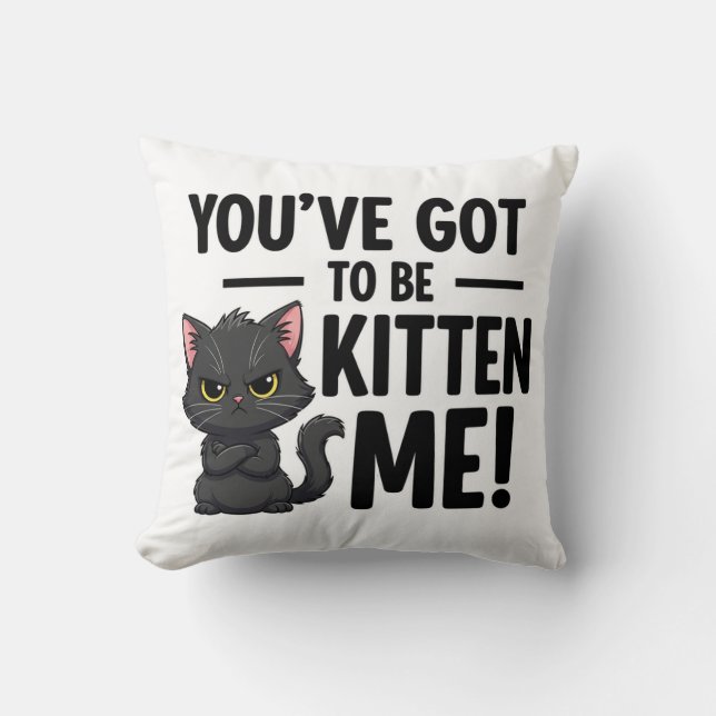 Coussin Il faut être Kitten Me (Recto)