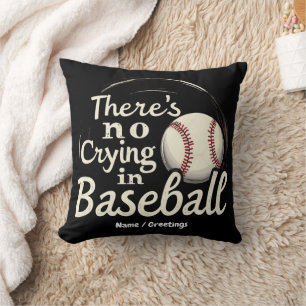 Coussin Il n'y a pas de larmes au baseball Une journée de