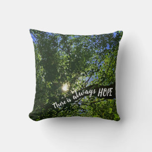 Coussin Il Y A Toujours De L'Espoir Que Le Soleil Se Lève 