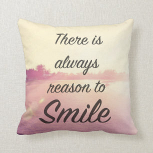 Coussin Il y a toujours raison de sourire