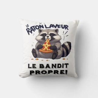 Coussin Illustration Raton Laveur Humour  Le Bandit Propre