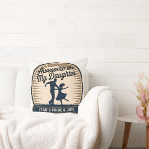 Coussin Incroyable comme ma fille - Badge d'amour papa et