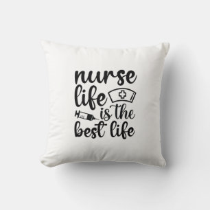 Coussin Infirmière Cadeau Infirmière Vie Est La Meilleure 