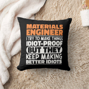 Coussin Ingénieur Matériau J'Essaie De Faire Des Choses Dr