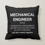 Coussin Ingénieur mécanique Drôle Définition<br><div class="desc">Ingénieur mécanique Drôle Définition : Quelqu'un qui résout des problèmes que vous ne saviez pas que vous aviez d'une manière que vous ne comprenez pas. Voir aussi : assistant,  magicien</div>