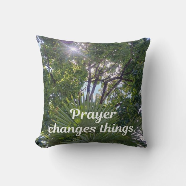 Coussin Inspiration : "La prière change les choses." (Recto)