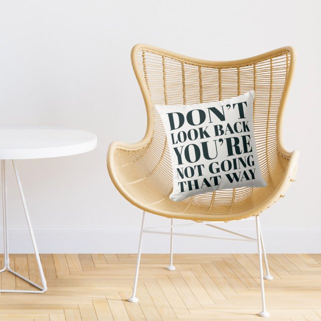 Coussin Inspiration Ne pas regarder en arrière Citation Af (Créateur téléchargé)