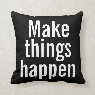 Coussin Inspirationnel - Faire en sorte que les ch