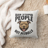 Coussin Interdire les gens stupides pas les Pitbulls Vinta (Couverture)