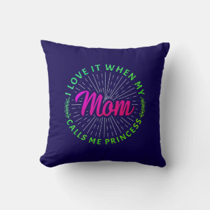 Coussin J'adore quand ma mère m'appelle Princesse-95105
