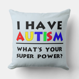 Coussin J'ai Autisme Super Power
