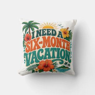 Coussin J'ai besoin de six mois de vacances Floral Tropica