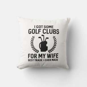 Coussin J'Ai Des Clubs Pour Ma Femme