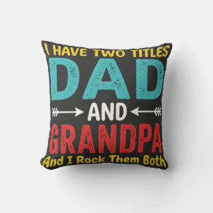 Coussin J'ai Deux Titres Papa Et Grand-père Fête Des Pères