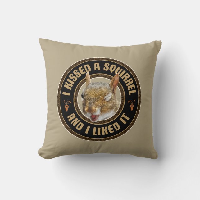 Coussin J'ai embrassé un écureuil (Recto)