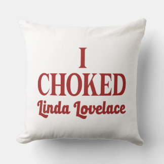 Coussin J'ai étouffé Linda Lovelace