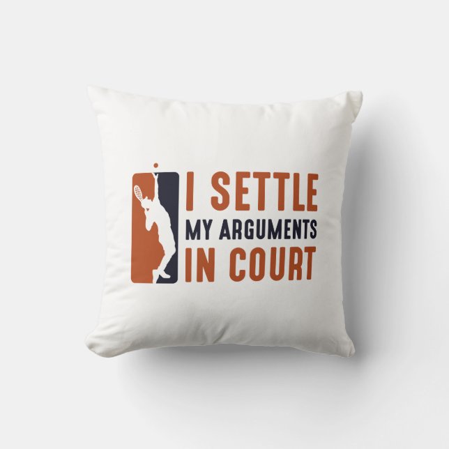 Coussin J'Ai Réglé Mes Arguments Devant Le Tribunal (Recto)
