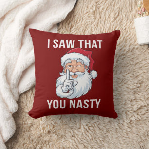 Coussin J'Ai Vu Que Vous Nasty Drôle Noël Hilariant
