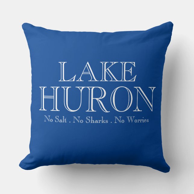Coussin J'aime le LAC HURON, le design des Grands Lacs (Recto)