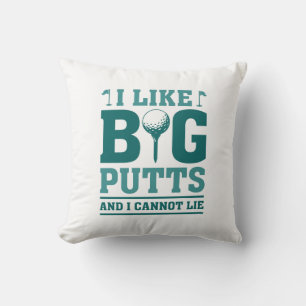 Coussin J'Aime Les Gros Puttes Et Je Ne Peux Pas Mentir