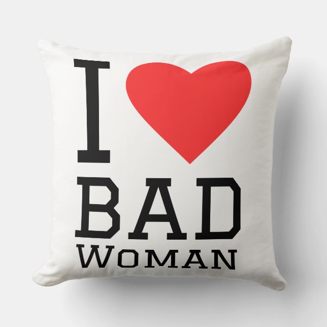 Coussin J'aime les mauvaises femmes (Recto)