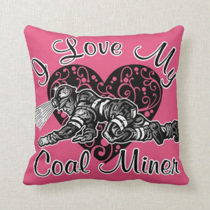 Coussin j'aime mon mineur de charbon