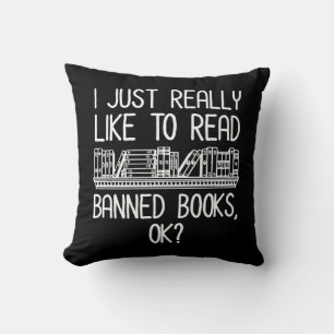 Coussin J'Aimerais Vraiment Lire Des Livres Interdits, D'A