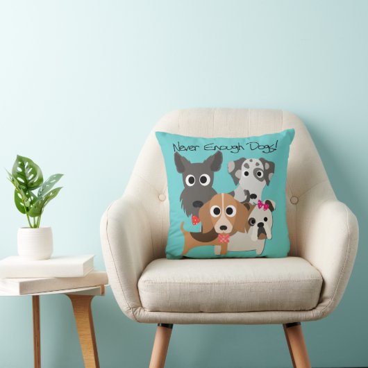 Coussin Jamais Assez De Chiens (Chaise)