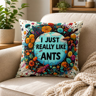 Coussin Je aime vraiment beaucoup les fourmis pour l'amate