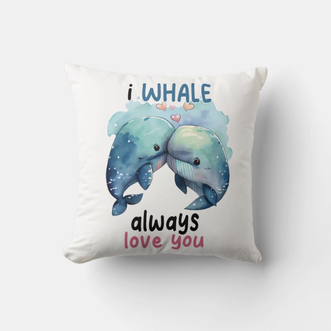 Coussin Je baleine toujours t'aime plaisir Valentine pun (Recto)