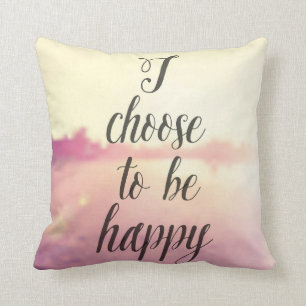 Coussin Je choisis d'être heureux