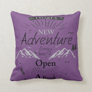 Coussin Je commence une nouvelle aventure chaque fois que