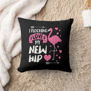 Coussin Je Flocking Love My New Hip New Hip Remplacement