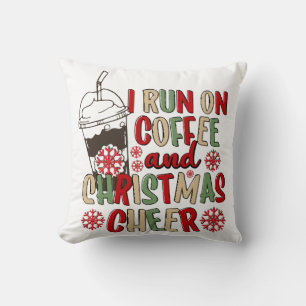 Coussin Je fonctionne au café et à la joie de Noël