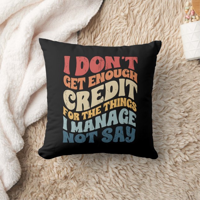 Coussin Je n'ai pas assez de crédit pour les choses que je (Couverture)
