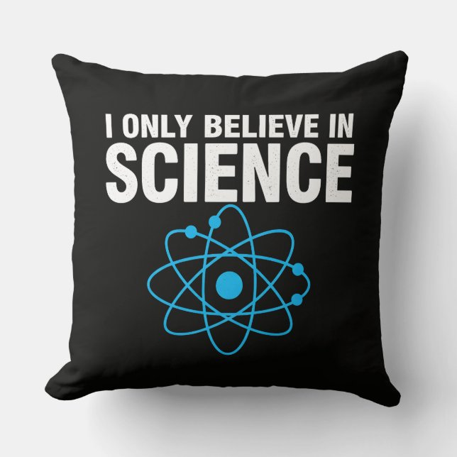 Coussin Je ne crois qu'en la science Funny Science Lover M (Recto)