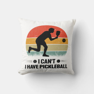 Coussin Je ne peux pas avoir de pickleball, Pickleball Lov