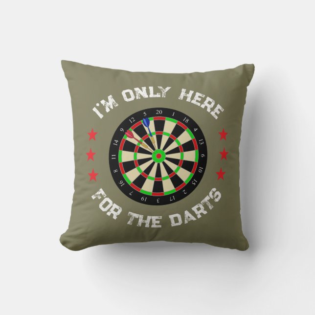 Coussin Je ne suis ici que pour les fléchettes Joueur de f (Recto)