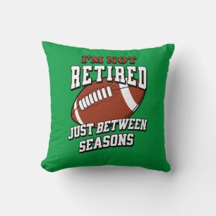 Coussin Je ne suis pas à la retraite, juste entre les sais
