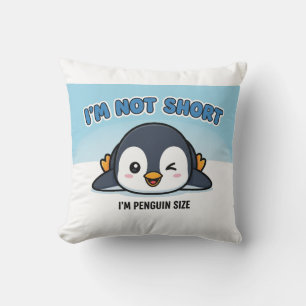 Coussin Je ne suis pas court Je suis pingouin Taille Pin