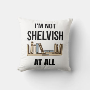 Coussin Je ne suis pas du tout Shelvish