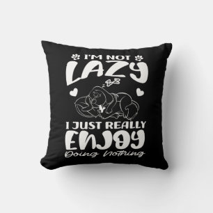 Coussin Je ne suis pas lazy J'aime vraiment faire rien